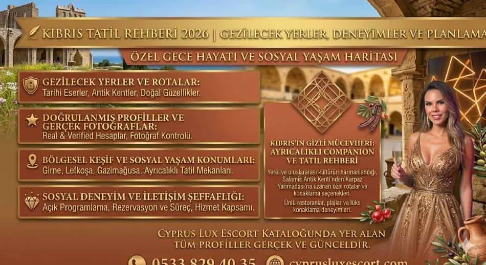 Kıbrıs Tatil Rehberi 2026 | Gezilecek Yerler, Deneyimler ve Planlama